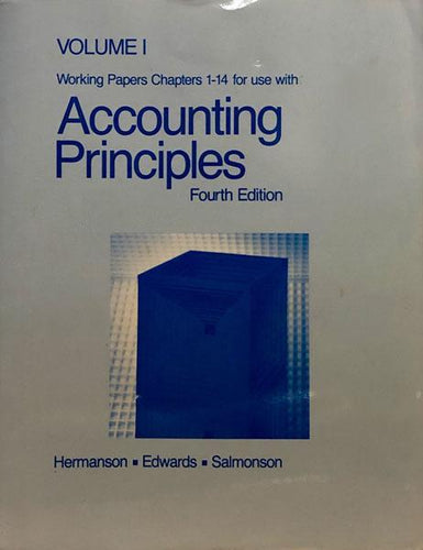 Accounting Principles : Working Papers Vol. 1 (Chapters 1-14)