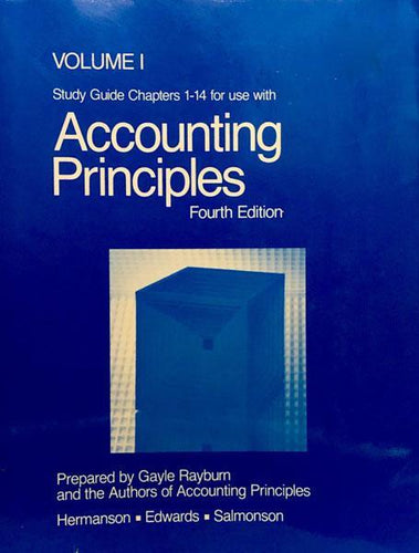 Accounting Principles : Study Guide Vol. 1 (Chapters 1-14)