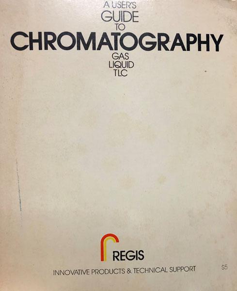 A User's Guide to Chromatography Gas Liquid TLC