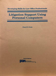 Litigation Support Using Personal Computers