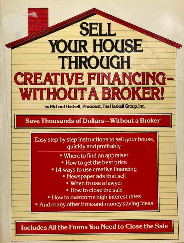Sell Your House Through Creative Financing Without a Broker