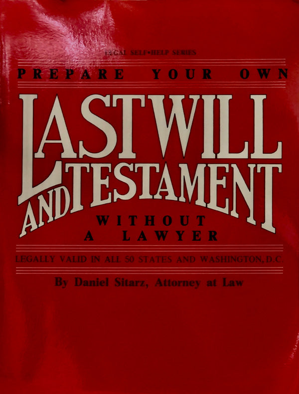 Prepare Your Own Last Will and Testament - Without A Lawyer