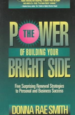 The Power of Building Your Bright Side