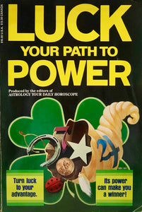 Luck Your Path To Power