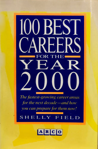 100 Best Careers For The Year 2000