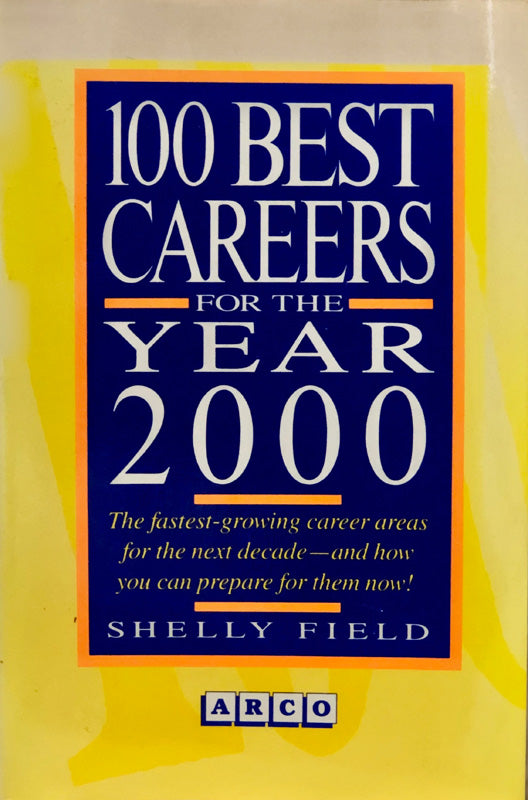 100 Best Careers For The Year 2000