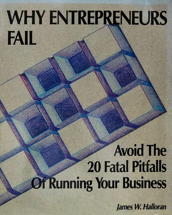 Why Entrepreneurs Fail