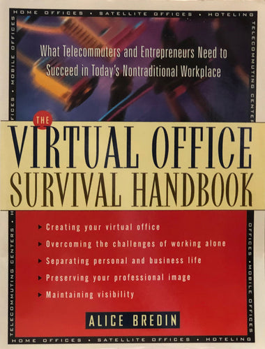 The Virtual Office Survival Handbook