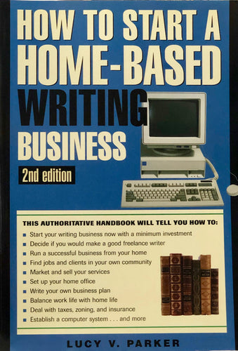 How To Start A Home-Based Writing Business