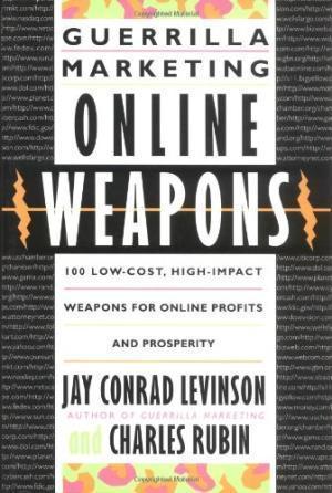 Guerrilla Marketing Online Weapons