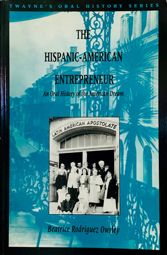 The Hispanic-American Entrepreneur