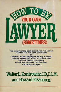 How To Be Your Own Lawyer (Sometimes)