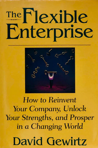 The Flexible Enterprise