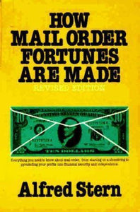How Mail Order Fortunes Are Made