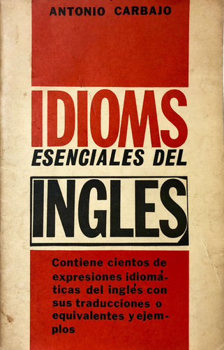 Expresiones Idiomaticas: Ingles-Espanol