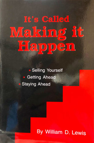 It's Called Making It Happen