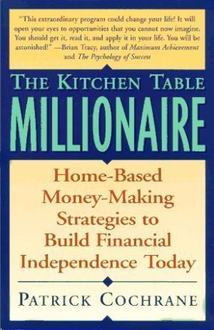 The Kitchen Table Millionaire