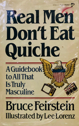 Real Men Don't Eat Quiche