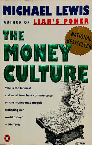 The Money Culture