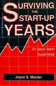 Surviving The Start-Up Years In Your Own Business