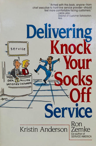 Delivering Knock Your Socks Off Service