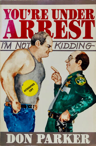 You're Under Arrest