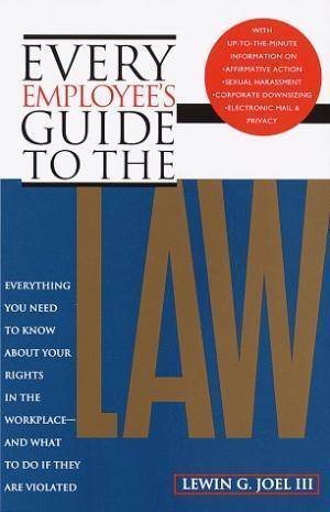 Every Employee's Guide To The Law