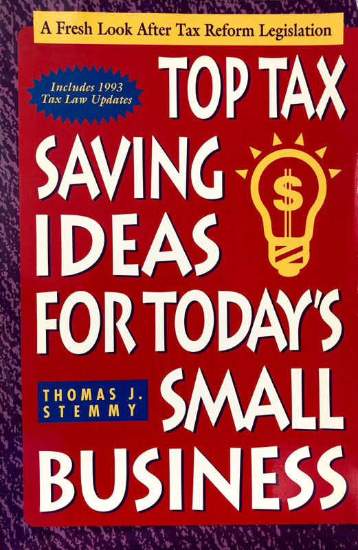 Top Tax Saving Ideas For Today's Small Business