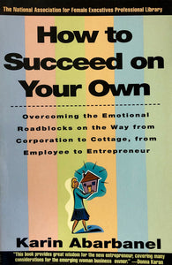 How To Succeed On Your Own