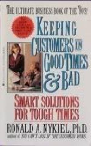 Keeping Customers In Good Times & Bad