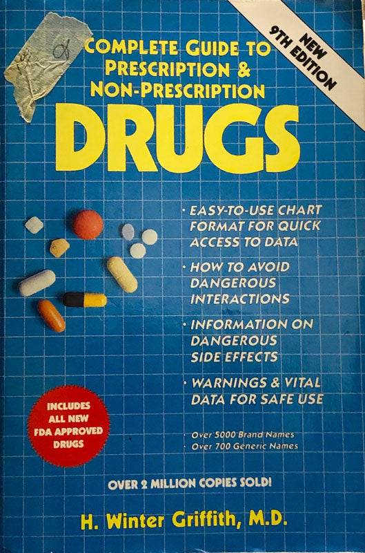 Complete Guide To Prescription & Non-Prescription Drugs
