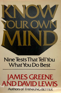 Know Your Own Mind
