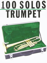 Load image into Gallery viewer, 100 Solos Trumpet