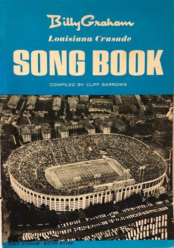 Billy Graham Louisiana Crusade Song Book