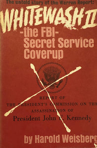 Whitewash II: the FBI Secret Service Coverup