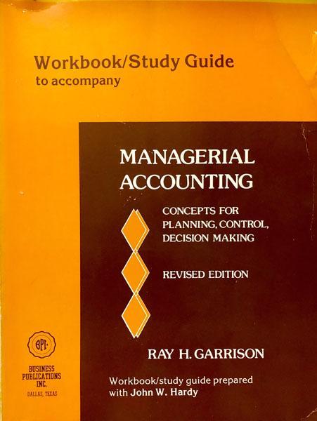 Managerial Accounting - Revised Edition