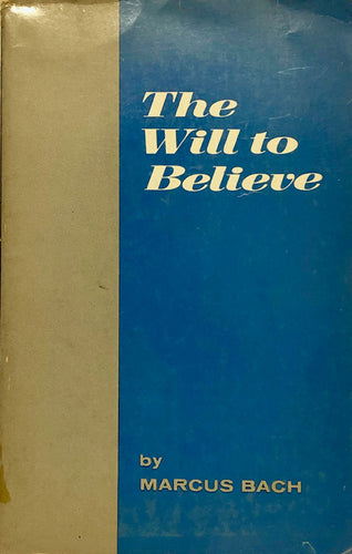 The Will To Believe