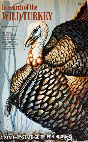 In Search of The Wild Turkey