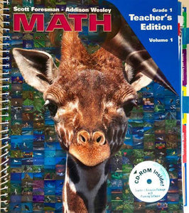 Scott Foresman-Addison Wesley Math Grade 1 Teacher's Ed. Vol. 1