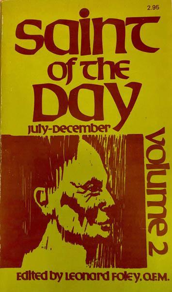 Saint of the Day: Vol. 2 - July-December