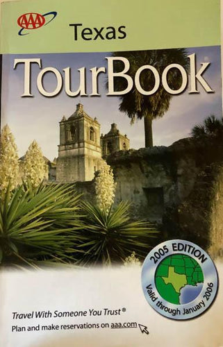 AAA Texas Tour Book 2005 Ed.