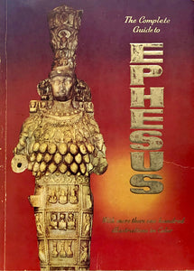 The Complete Guide To Ephesus