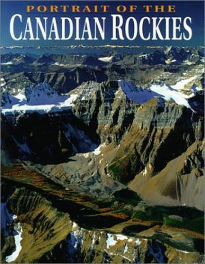 Portrait of The Canadian Rockies