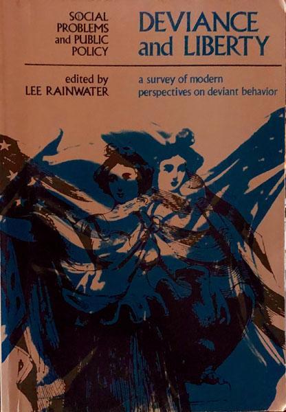 Social Problems and Public Policy: Deviance and Liberty