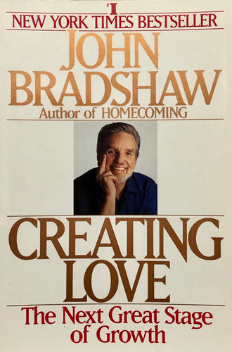 Creating Love : The Next Great Stage of Growth