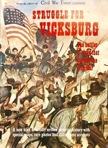 Struggle For Vicksburg: The Battles and Siege That Decided The Civil War