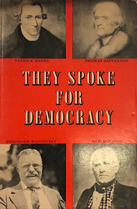 They Spoke For Democracy