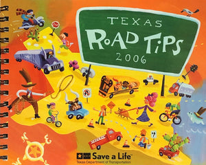 Texas Road Tips 2006