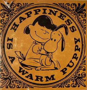 Happiness Is A Warm Puppy