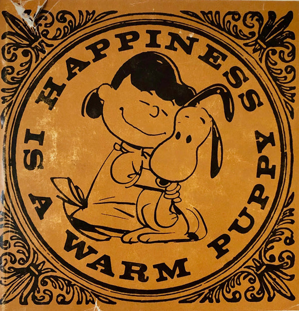 Happiness Is A Warm Puppy